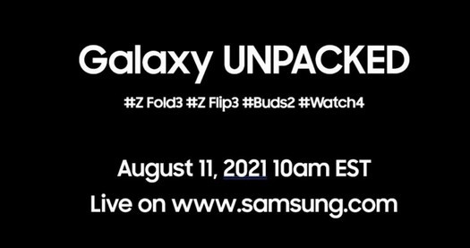 Samsung hostet Galaxy Unpacked am 11. August: Z Fold 3, Z Flip 3, Buds 2 und Watch 4 werden voraussichtlich angekündigt